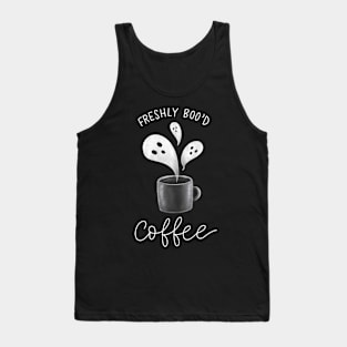 Freshly boo’d coffee halloween Tank Top